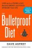 The Bulletproof Diet - äntligen här!